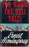 For Whom The Bell Tolls (Kome zvono zvoni; Za kim zvono zvoni) - Ernest Hemingway (Ernest Hemingvej)