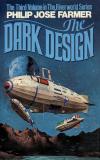 The Dark Design - Philip José Farmer