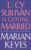 Lucy Sullivan se udaje (Lusi Salivan se udaje; Lucy Sullivan is getting married) - Marian Keyes (Marijana Kiz)