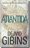 Atlantida (Atlantis) - David Gibbins (Dejvid Gibins)