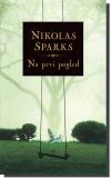 Na prvi pogled (At First Sight) - Nicholas Sparks (Nikolas Sparks)