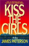 Poljubi devojke (Kiss the Girls) - James Patterson (Džejms Paterson)