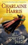A Sookie Stackhouse novel; book 07 - All together dead - Charlaine Harris