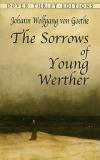 Patnje mladog Werthera (Patnje mladog Vertera; The Sorrows of Young Werther) - Johann Wolfgang Von Goethe (Johan Volfgang Gete)