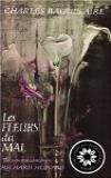 Cvjetovi zla (Cveće zla; The Flowers of Evil; Les Fleurs Du Mal ) - Charles Baudelaire (Šarl Bodler)