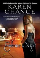 Cassandra Palmer Series - book 3; Embrace the night - Karen Chance