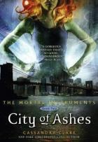 The Mortal Instruments #2 - City of Ashes - Cassandra Clare