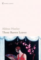 Jalovo lišće (Those barren leaves) - Aldous Huxley