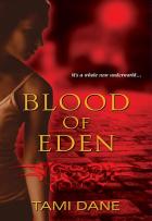 Blood of Eden - Tami Dane