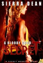Secret McQueen #2 - A Bloody Good Secret - Sierra Dean
