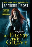 Night Huntress #7 - Up From the Grave - Jeaniene Frost