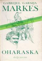 Oharaska (La hojaraska) - Gabriel Garcia Marquez (Gabrijel Garsija Markes)