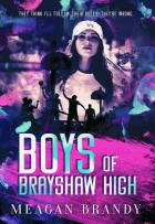 Brayshaw High #1 - Boys of Brayshaw High - Meagan Brandy