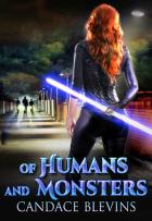 Only Human #3 - Of Humans and Monsters - Candace Blevins